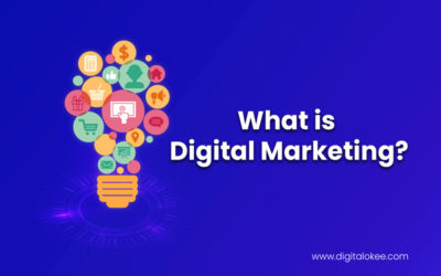 What is Digital Marketing?